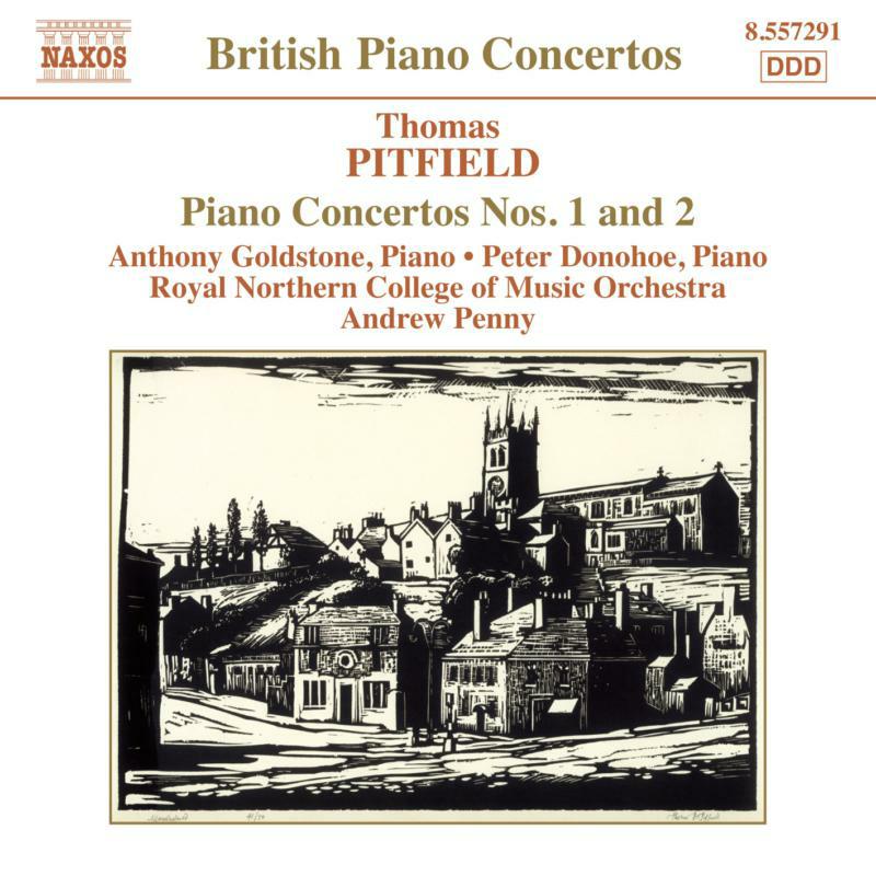 Picture of Goldstone:Donohoe:Rncmo:Penny - PITFIELD: Piano Concertos Nos. 1 and 2 / Xylophone Sonata
