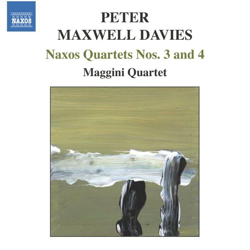 Picture of Maggini Quartet - MAXWELL DAVIES: Naxos Quartets Nos. 3 and 4
