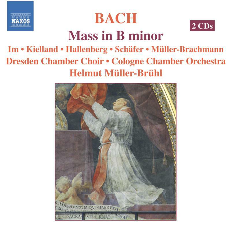 Picture of Dresden Cc:Cologne Co - BACH, J.S.: Mass in B Minor, BWV 232