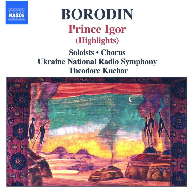 Picture of Soloists:Ukraine No:Kuchar - BORODIN: Prince Igor