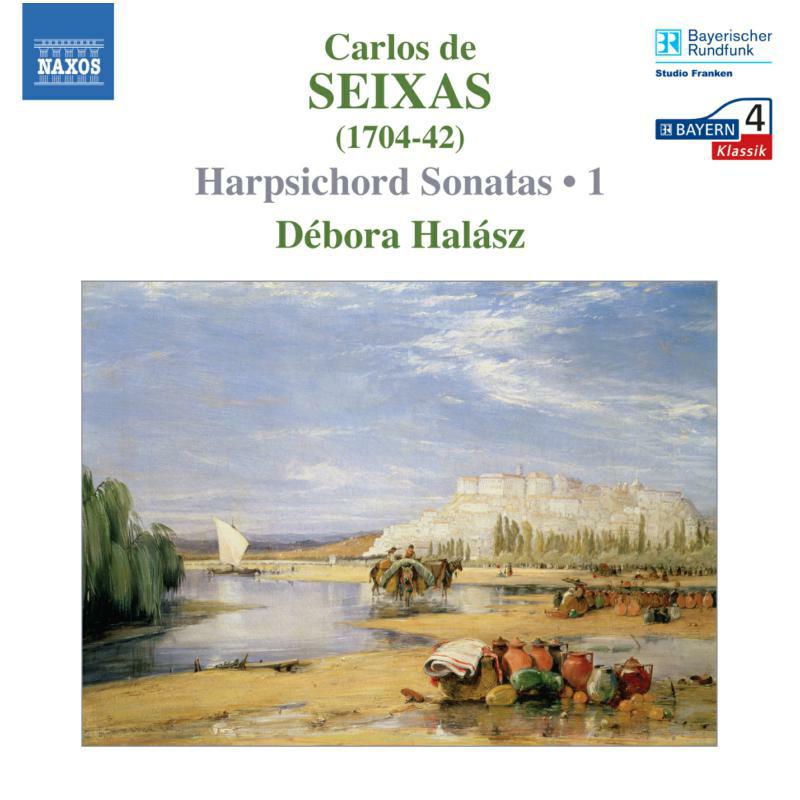 Picture of Debora Halasz - SEIXAS: Complete Works for Harpsichord, Vol. 1
