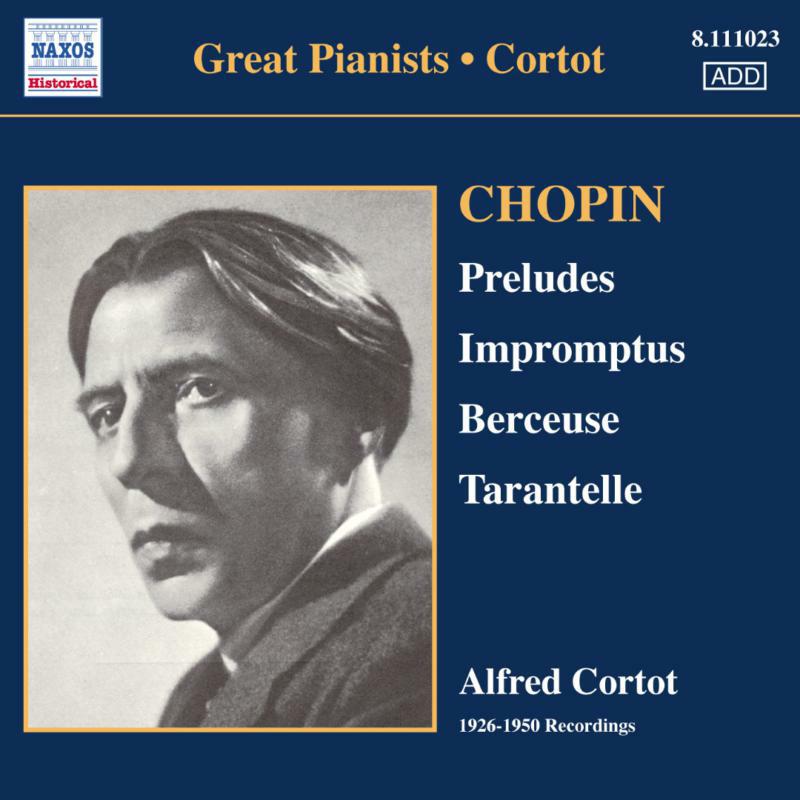 Picture of Alfred Cortot - CHOPIN: 24 Preludes, Op. 28 / 3 Impromptus / Berceuse in D flat major, Op. 57
