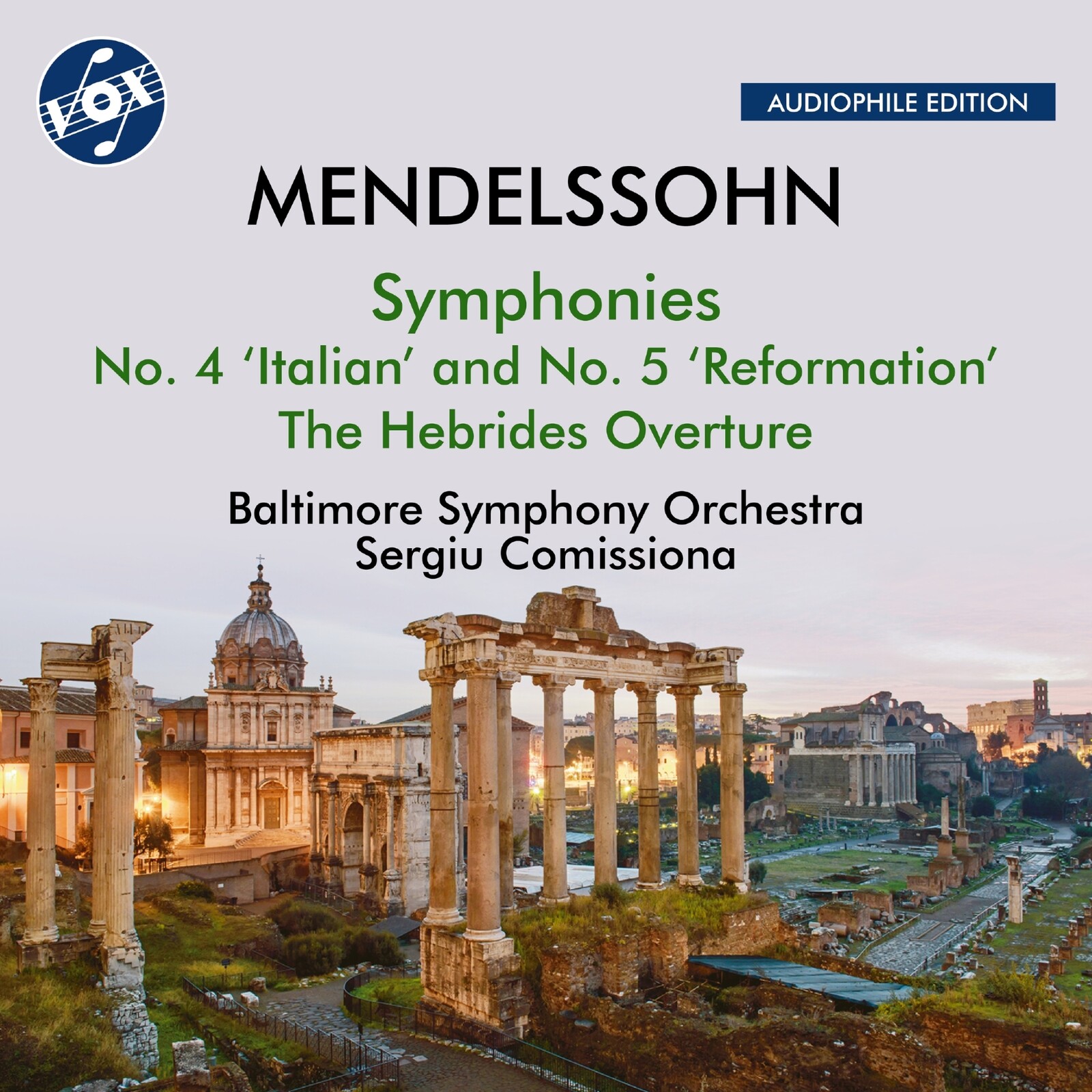 Picture of Baltimore Symphony Orchestra; Sergiu Comissiona - Felix Mendelssohn: Symphonies Nos. 4 and 5; The Hebrides Overture