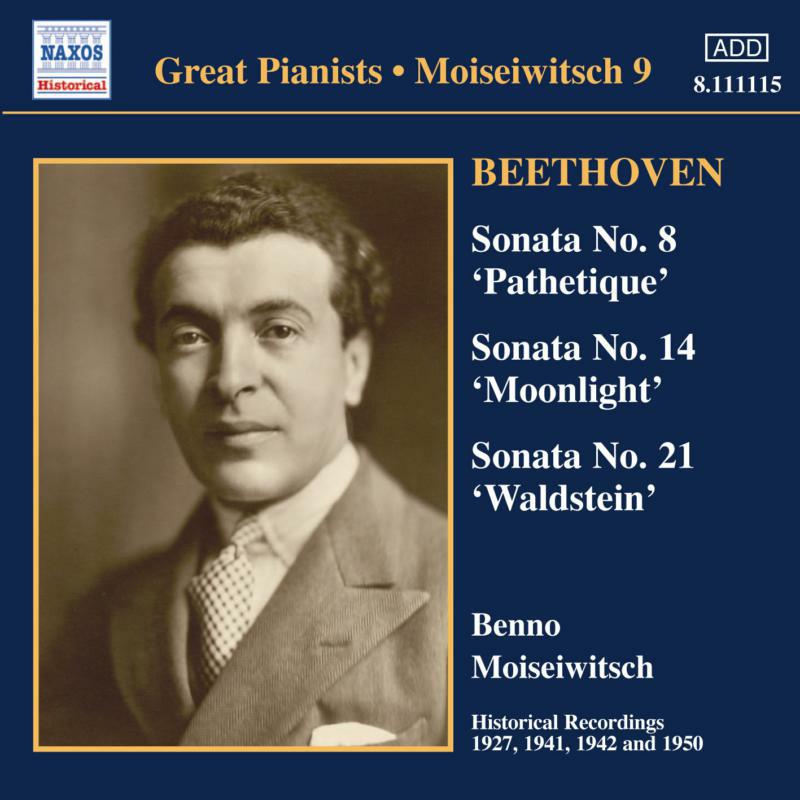 Picture of Benno Moiseiwitsch - BEETHOVEN: Piano Sonatas Nos. 8, 14 and 21