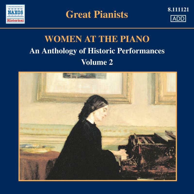 Picture of Various - WOMEN AT THE PIANO - AN ANTHOLOGY OF HISTORIC PERFORMANCES, Vol. 2