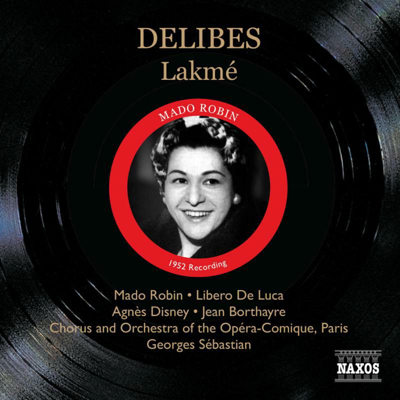 Picture of Cho&Orch Of Opera Comique - DELIBES: Lakme