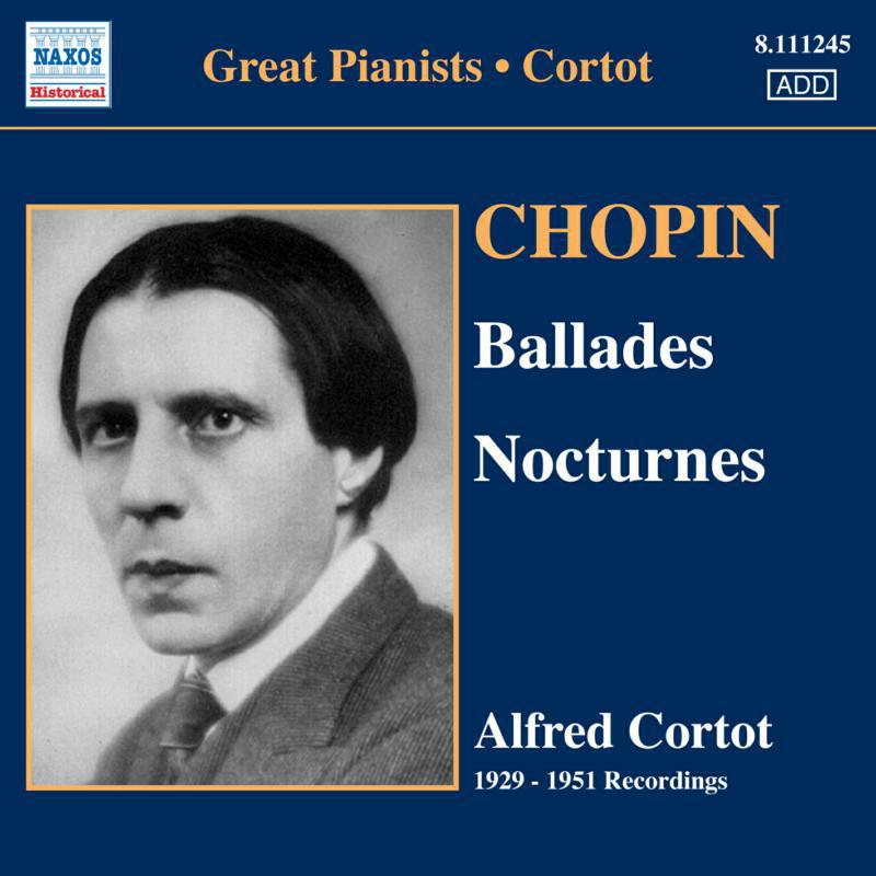 Picture of Cortot - CHOPIN: Ballades Nos. 1-4 / Nocturnes