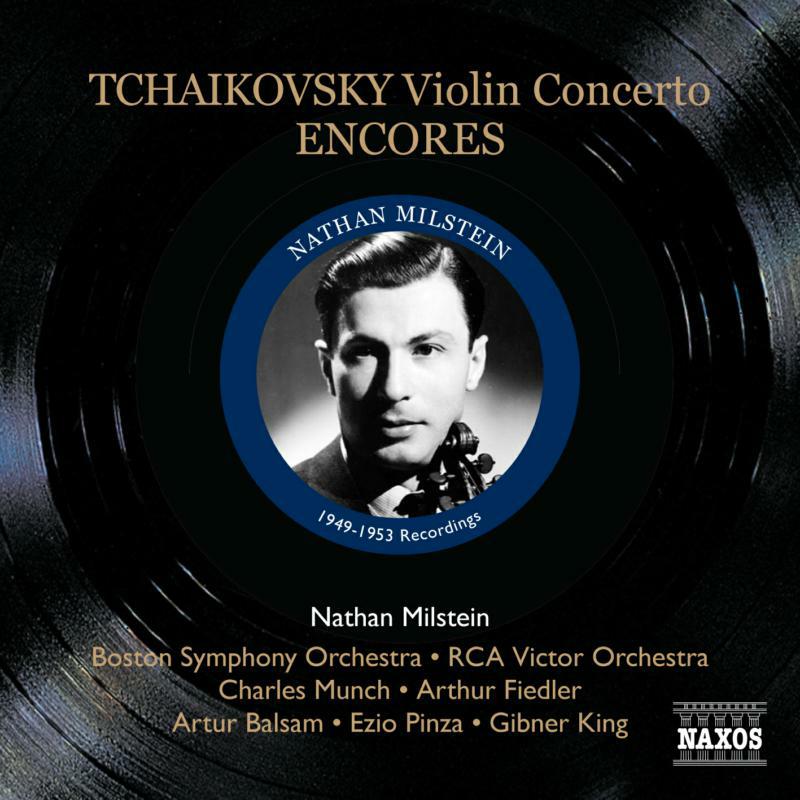 Picture of Milstein:Boston So:Munch - TCHAIKOVSKY: Violin Concerto / Encores