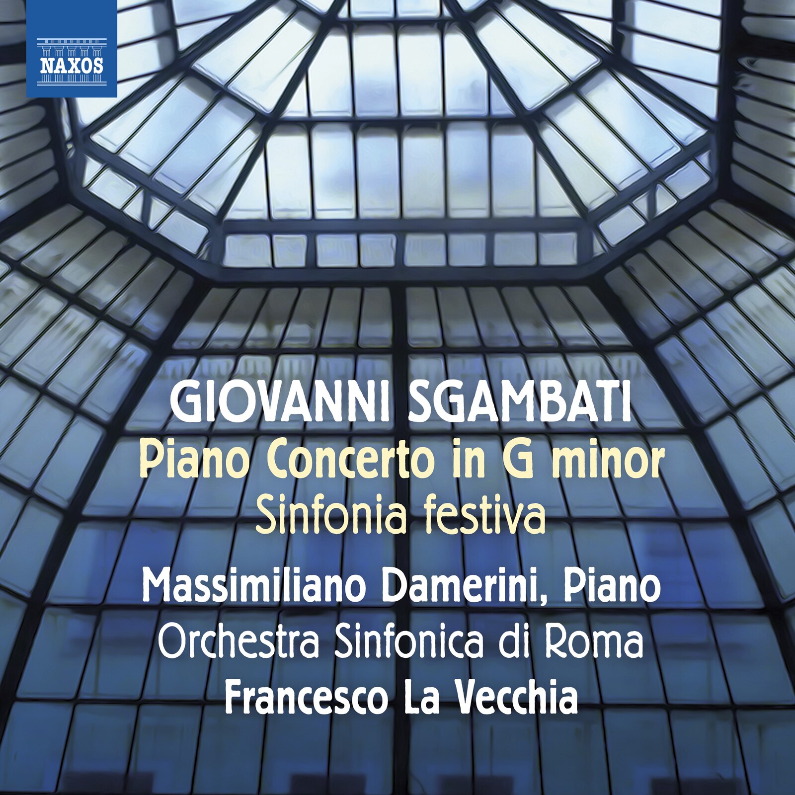 Picture of Massimiliano Damerini; Orchestra Sinfonica di Roma; Francesco La Vecchia - Giovanni Sgambati: Piano Concerto in G minor; Sinfonia festiva