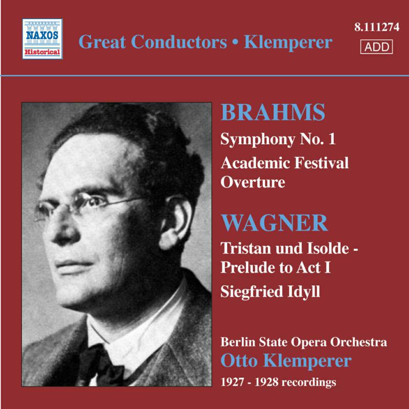 Picture of Berlin St. Op Orch:Klemperer - Klemperer: Brahms Sym 1, Academic Ov, Wagner Siegfried Idyll
