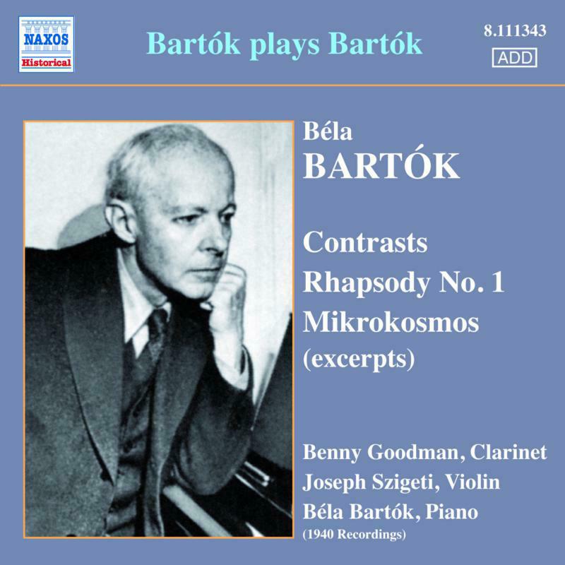 Picture of Goodman:Szigeti:Bartok - BARTOK PLAYS BARTOK