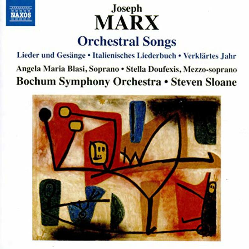 Picture of Blasi/Bochum So/Sloane - Joseph Marx: Orchestral Songs - Lieder und Ges�nge, Italienisches Liederbuch, Verkl�rtes Jahr