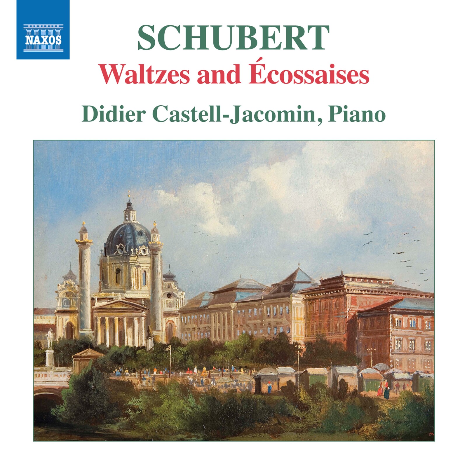 Picture of Didier Castell-Jacomin - Franz Schubert: Waltzes and Ecossaises
