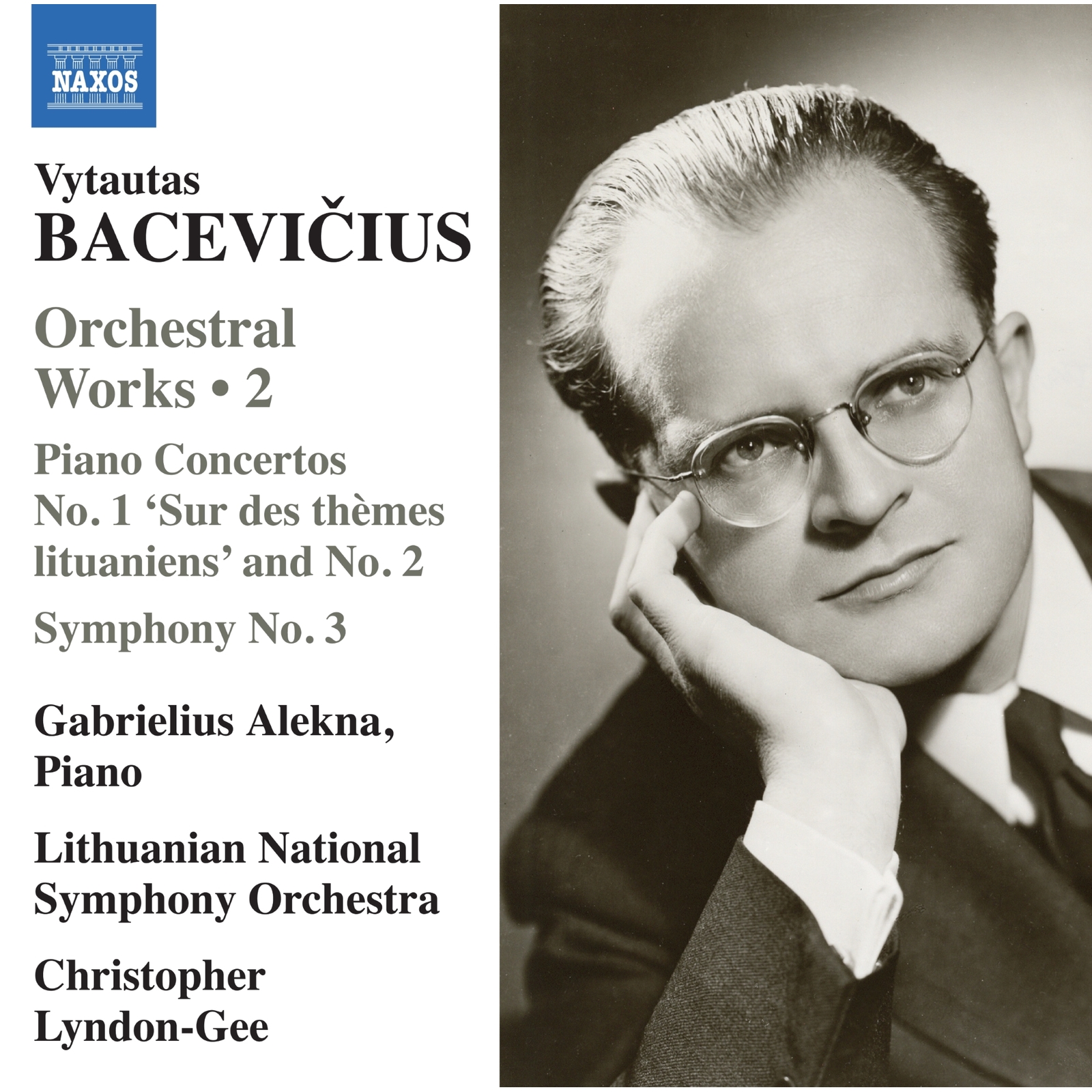 Picture of Gabrielius Alekna; Lithuanian National Symphony Orchestra; Christopher Lyndon-Gee - Vytautas Bacevicius: Orchestral Works, Vol. 2 - Piano Concerto No. 1 'Sur des themes lituaniens'; Piano Concerto No. 2; Symphony No. 3