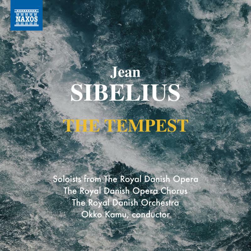 Picture of The Royal Danish Opera Chorus; The Royal Danish Opera Orchestra - Jean Sibelius: The Tempest