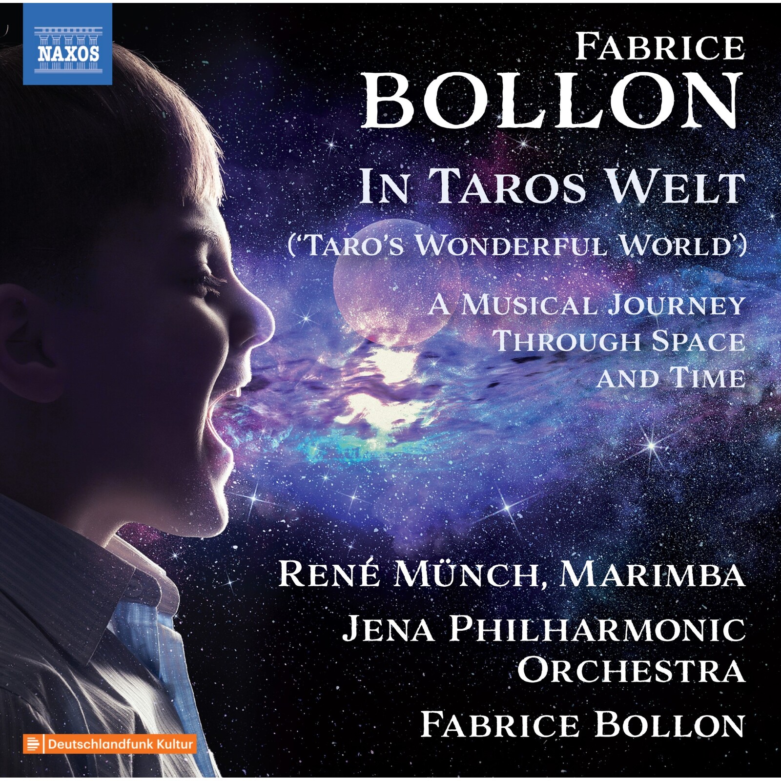 Picture of Rene Munch; Jena Philharmonic Orchestra; Fabrice Bollon - Fabrice Bollon: In Taros Welt ('Taro's Wonderful World') - A musical journey through space and time