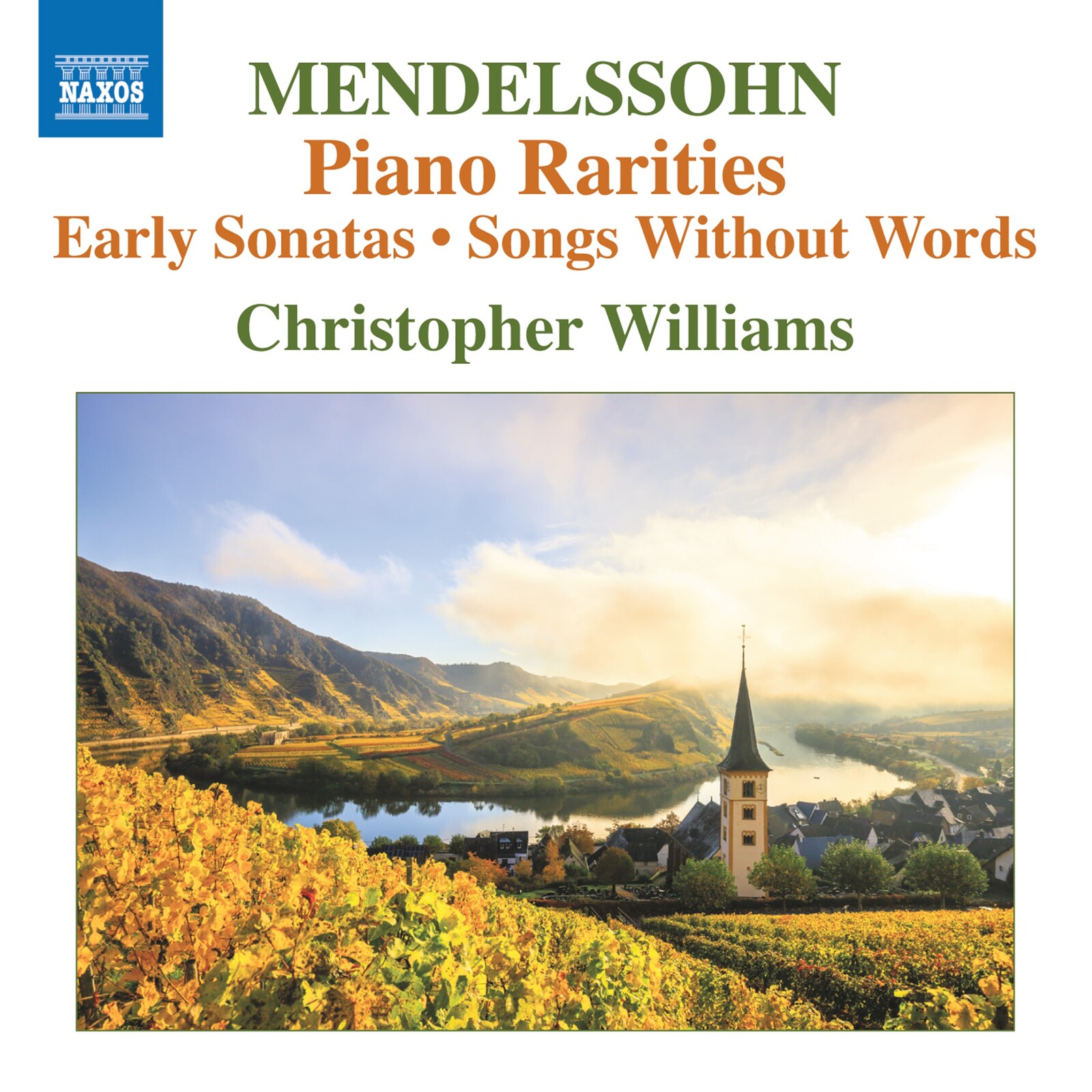 Picture of Christopher Williams - Felix Mendelssohn: Piano Rarities; Early Sonatas; Songs Without Words