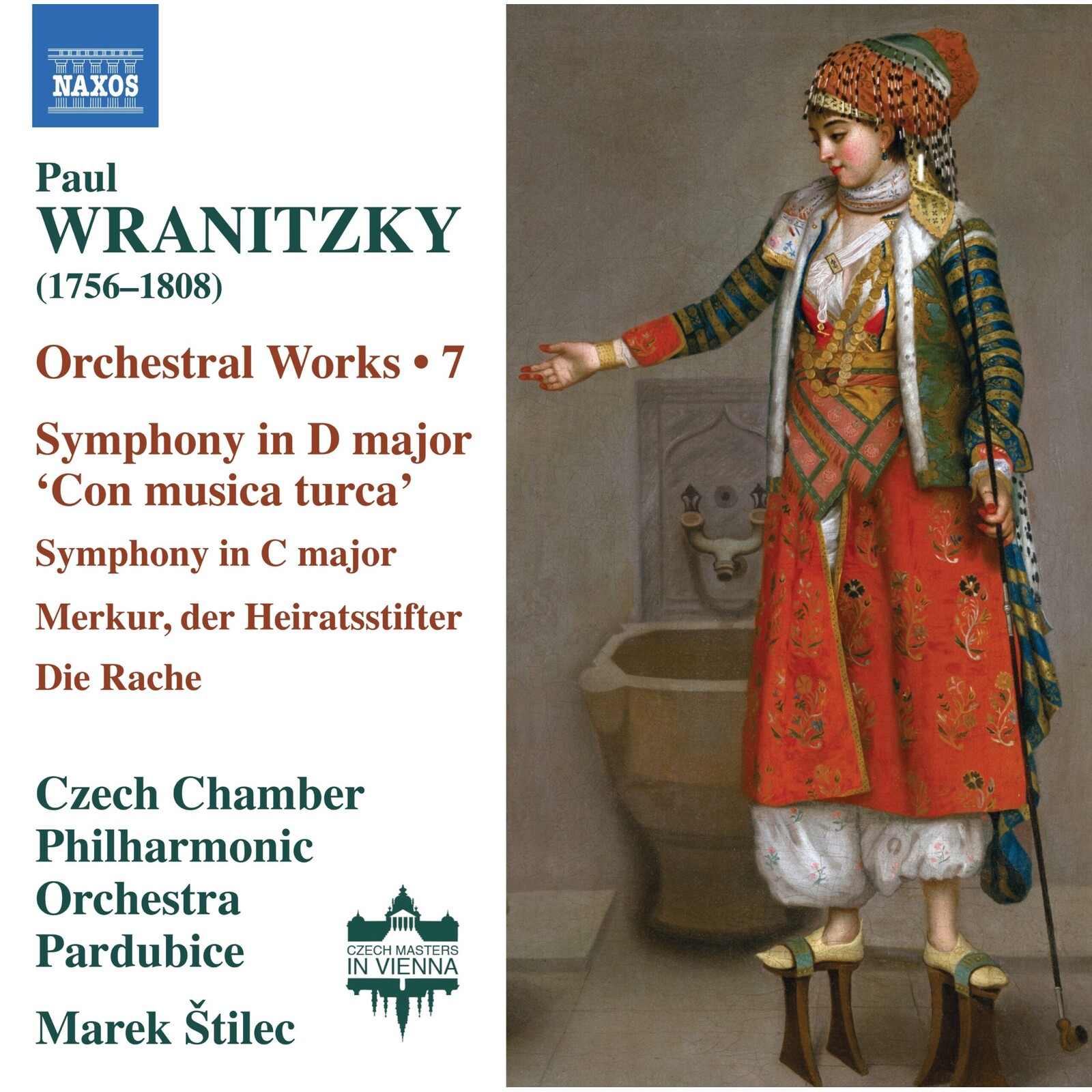 Picture of Czech Chamber Philharmonic Orchestra Pardubice; Marek Stilec - Paul Wranitzky: Orchestral Works, Vol. 7 - Symphony in D major 'Con musica turca'; Symphony in C major; Merkur, der Heiratsstifter; Die Rache