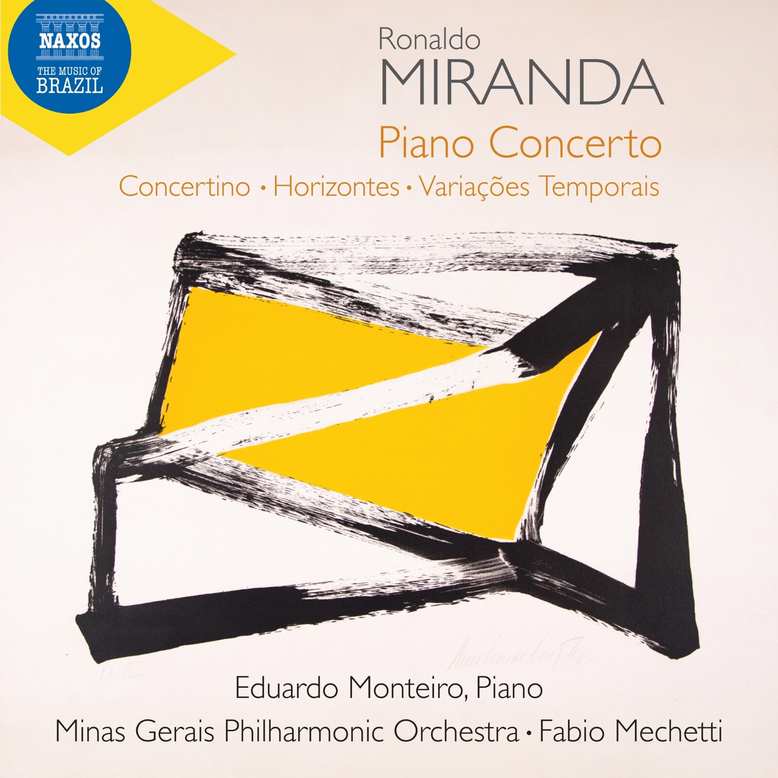 Picture of Eduardo Monteiro; Mina Gerais Philharmonic Orchestra; Fabio Mechetti - Ronaldo Miranda: Piano Concerto; Concertino; Horizontes; Variacoes Temporais