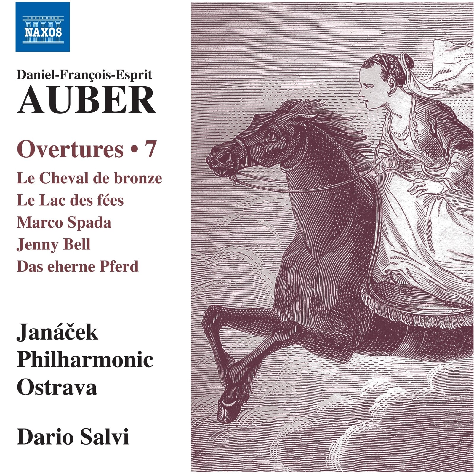 Picture of Janacek Philharmonic Ostrava; Dario Salvi - Daniel-Francois-Esprit Auber: Overtures, Vol. 7 - Le Cheval de bronze; Le Lac des fees; Marco Spada; Jenny Bell; Das eherne Pferd