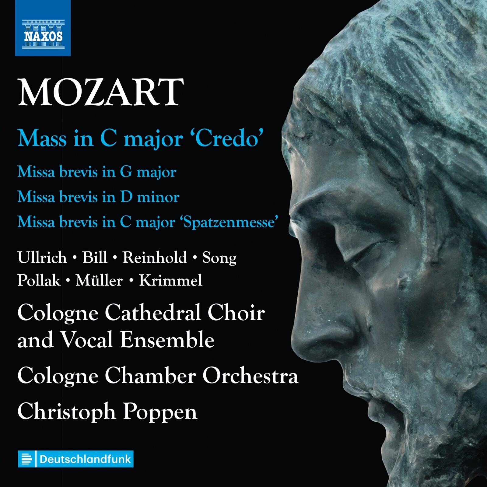 Picture of Carolina Ullrich; Elvira Bill; Marie Henriette Reinhold; Sung Min Song; Angelo Pollak; Jonas Muoller; Konstantin Krimmel; Cologne Cathedral Choir and Vocal Ensemble; Cologne Chamber Orchestra; Christoph Poppen - Wolfgang Amadeus Mozart: Complete Masses, Vol. 6 - Mass in C major 'Credo'; Missa brevis in G major; Missa brevis in D minor; Missa brevis in C major 'Spatzenmesse'
