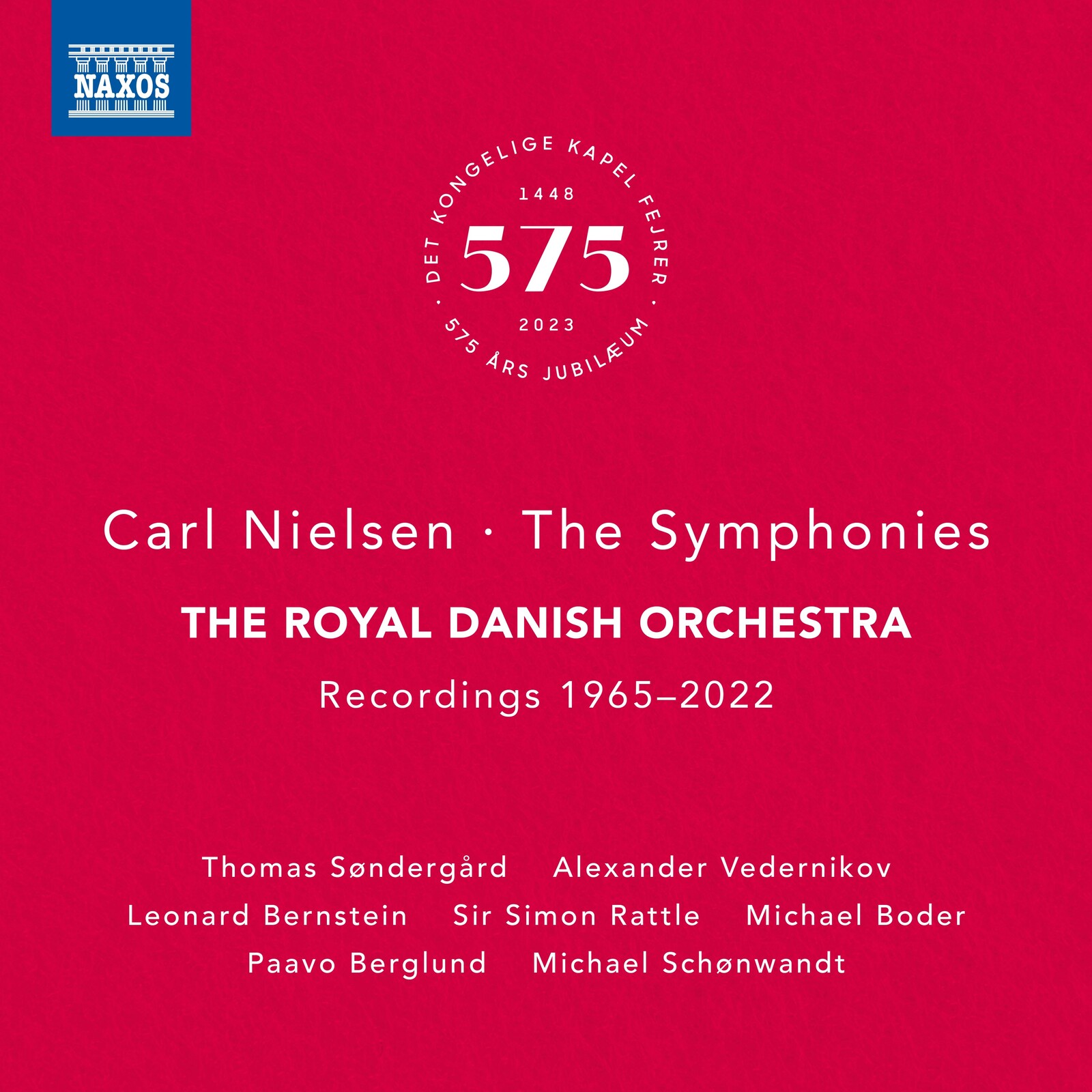 Picture of The Royal Danish Orchestra; Thomas Sondergard; Alexander Vedernikov; Leonard Bernstein; Simon Rattle; Michael Boder; Paavo Berglund; Michael Schonwandt - Carl Nielsen: The Symphonies Boxed Set (Recordings 1965-2022)