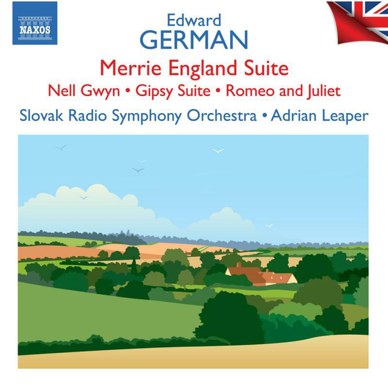 Picture of Slovak Rso/Leaper - Edward German: Merrie England Suite; Nell Gwyn; Gipsy Suite; Romeo and Juliet - British Light Music, Vol. 10