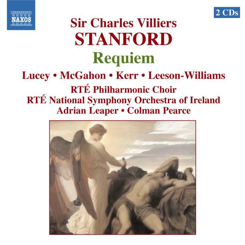 Picture of Rte Philh Ch:Nsoi:Pearce - STANFORD: Requiem / The Veiled Prophet of Khorassan