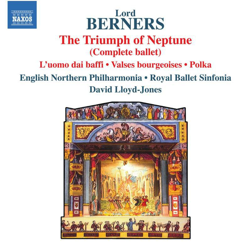 Picture of Royal Ballet Sinfonia/Dlj - Lord Berners: The Triumph of Neptune (Complete ballet), L'uomo dai baffi, Valses bourgeoises, Polka