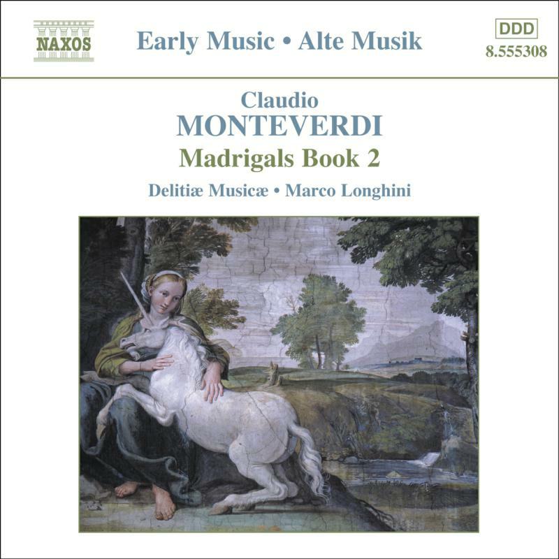 Picture of Delitiae Musicae:Longhini - MONTEVERDI: Madrigals, Book 2