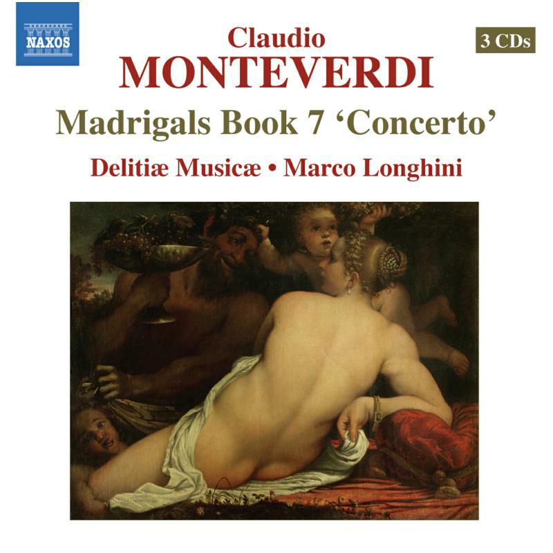 Picture of Delitae Musicae:Longhini - MONTEVERDI: MADRIGALS BOOK 7