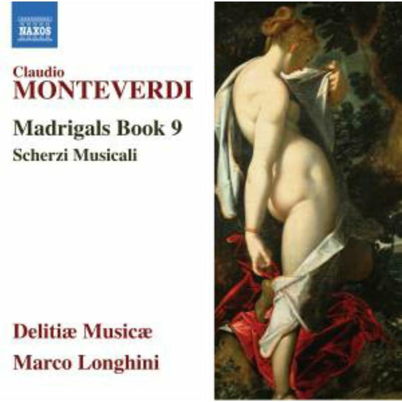 Picture of Delitiae Musicae - Claudio Monteverdi: Madrigals Book 9
