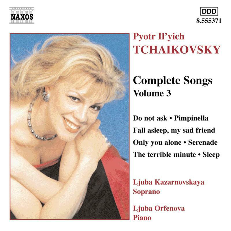Picture of Kazarnovskaya:Orfenova - TCHAIKOVSKY: Songs, Vol. 3
