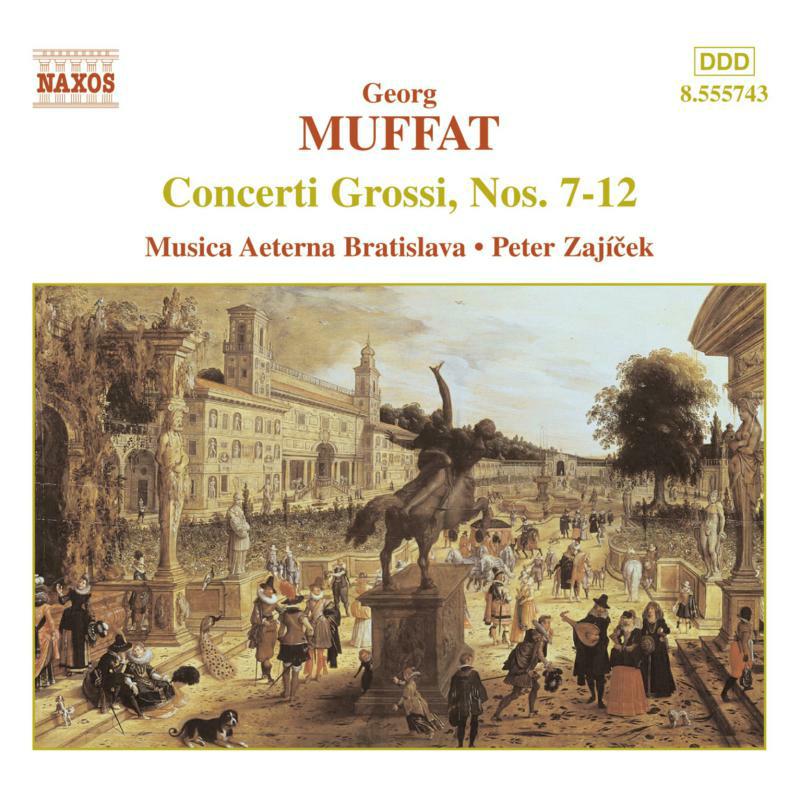 Picture of Musica Aeterna:Zajicek - MUFFAT: Concerti Grossi Nos. 7 - 12