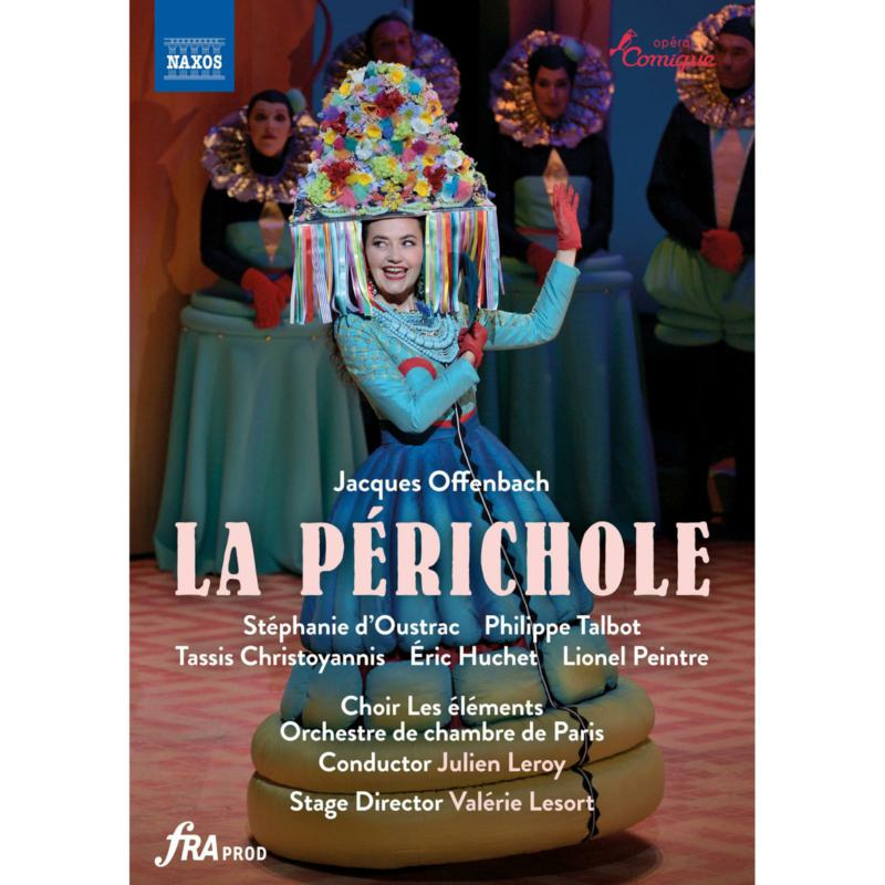 Picture of Stephanie d'Oustrac; Philippe Talbot; eric Huchet; Tassis Christoyannis; Lionel Peintre; Choir Les elements; Orchestre de chambre de Paris; Julien Leroy - Jacques Offenbach: La Perichole