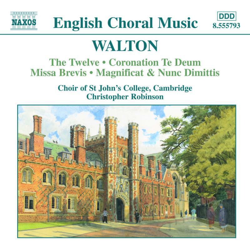 Picture of St Johns:Robinson - WALTON: The Twelve / Coronation Te Deum / Missa Brevis