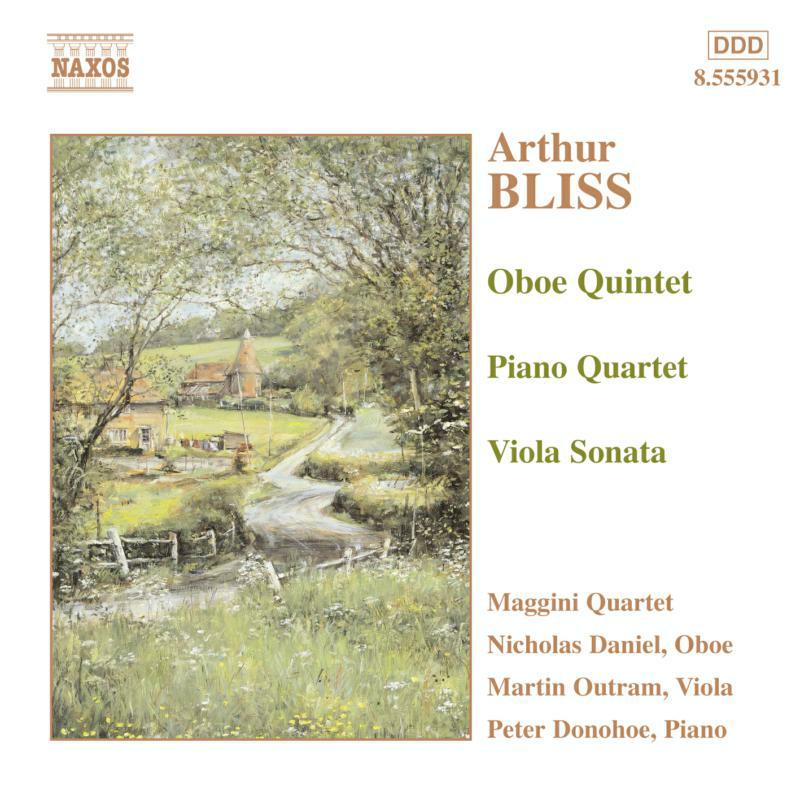 Picture of Soloists:Maggini 4Tet - BLISS: Oboe Quintet / Piano Quartet / Viola Sonata
