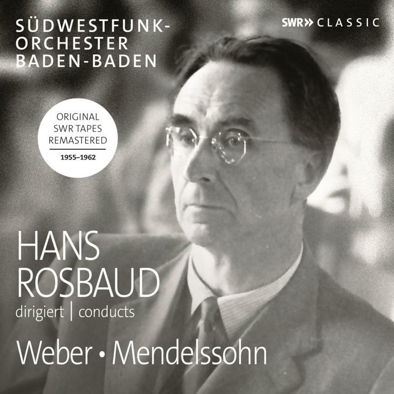 Picture of Casadesus/Loriod/Swf Orch - Hans Rosbaud Conducts Carl Maria Von Weber and Felix Mendelssohn Bartholdy