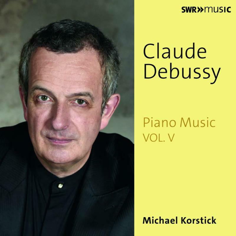 Picture of Michael Korstick - Claude Debussy: Piano Works Vol. V