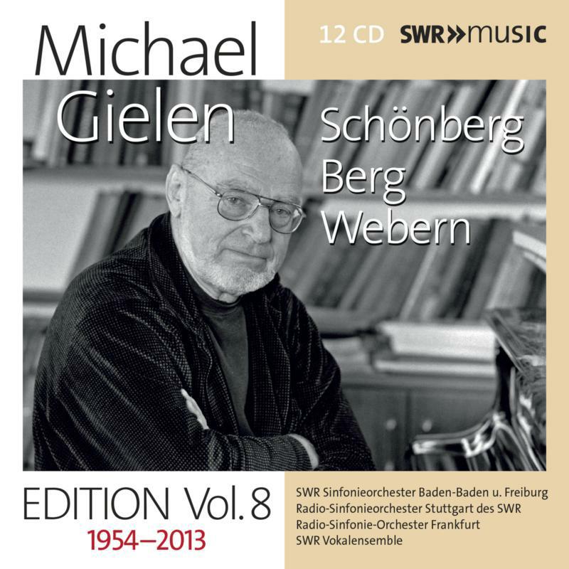 Picture of Various - Michael Gielen Edition, Vol. 8 - Arnold Sch�nberg, Alban Berg, Anton Webern