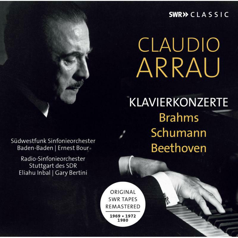 Picture of Claudio Arrau - Claudio Arrau plays Piano Concerts by Brahms, Schumann, Beethoven (Recordings 1969, 1972, 1980)