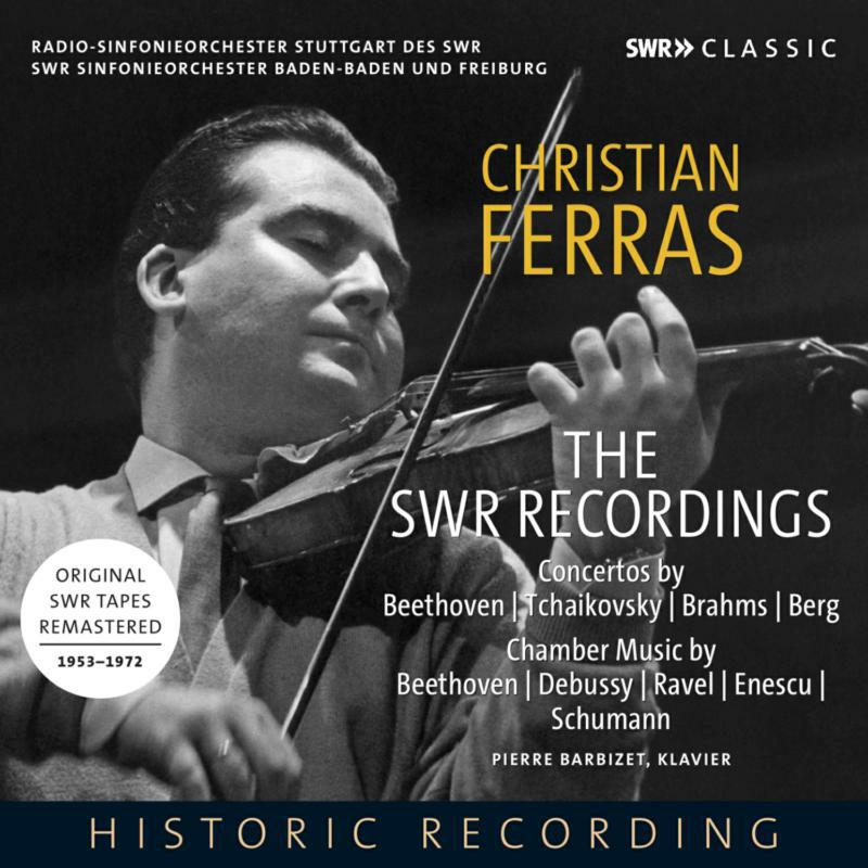 Picture of Christian Ferras - The SWR Recordings: Christian Ferras plays Violin Concertos and Chamber Music