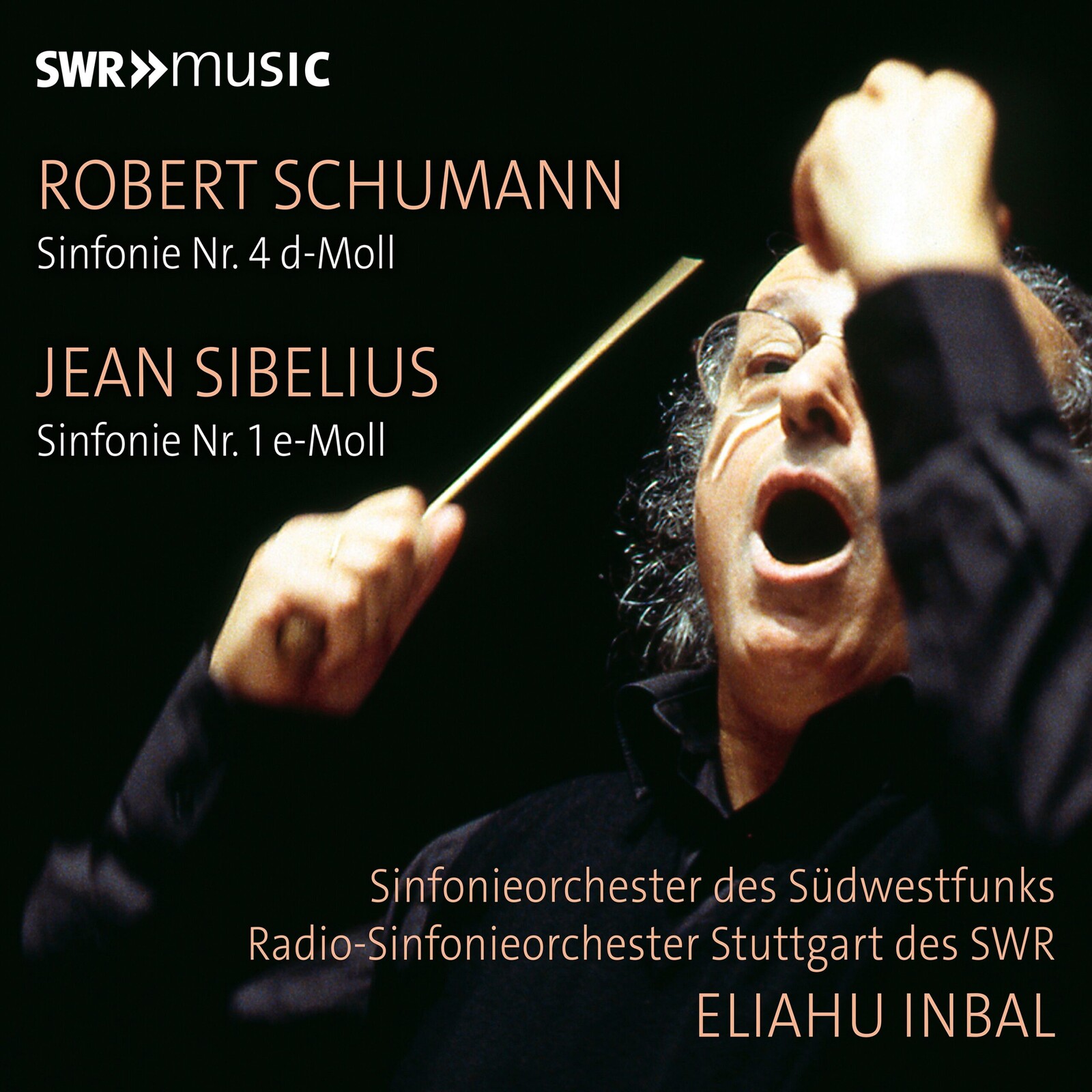 Picture of Sinfonieorchester des Sudwestfunks; Radio-Sinfonieorchester Stuttgart des SWR; Eliahu Inbal - Robert Schumann: Symphony No. 4; Jean Sibelius: Symphony No. 1