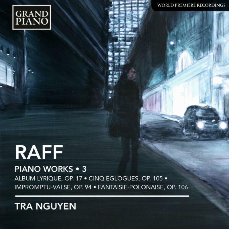 Picture of Tra Nguyen - Raff: Piano Works Volume 3