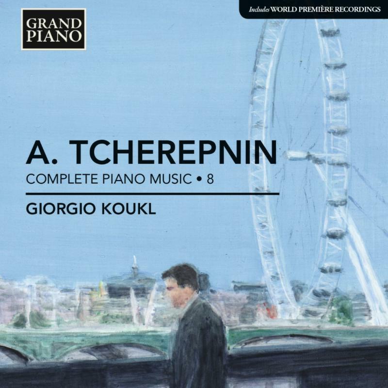 Picture of Giorgio Koukl - Tcherepnin: Complete Piano Music Vol. 8