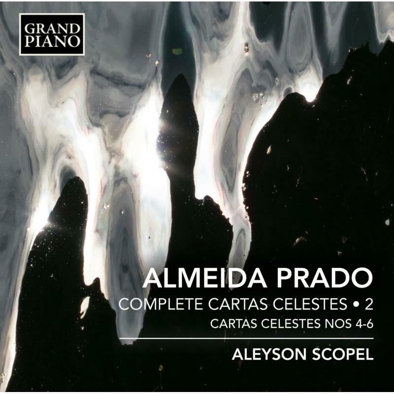 Picture of Aleyson Scopel - Almeida Prado: Complete Cartas Celestes, Vol. 2, Cartas Celestes Nos 4-6