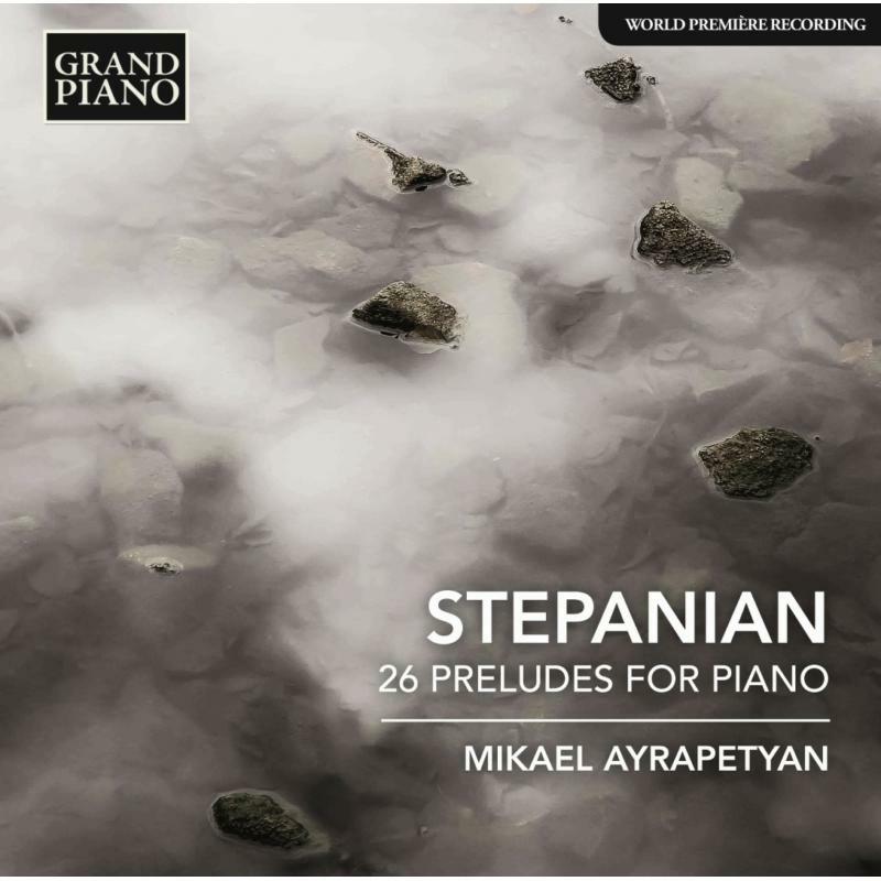 Picture of Mikael Ayrapetyan - Haro Stepanian: 26 Preludes for Piano