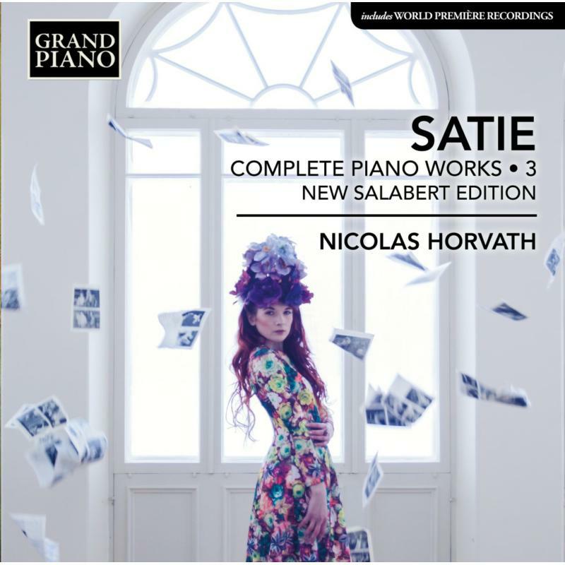 Picture of Nicolas Horvath - Erik Satie: Complete Piano Works, Vol. 3 'New Salabert Edition'