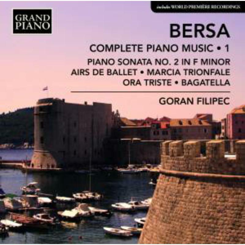Picture of Goran Filipec - Blagoje Bersa: Complete Piano Music, Vol. 1
