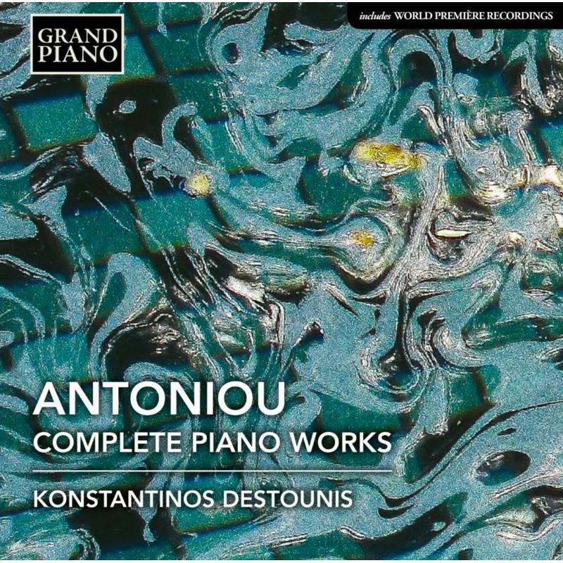 Picture of Konstantinos Destounis - Theodore Antoniou: Complete Piano Works